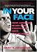 Search : In Your Face: How American Marketing Excess Fuels Anti-Americanism