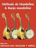 Revue Paul Beuscher  / Partition : Grande methode complete mandoline