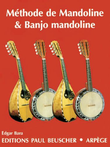 Partition : méthode de mandoline et banjo mandoline (complète, théorique et pratique)