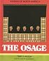 The Osage (Indians of North America)