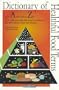 Dictionary of Healthful Food Terms
