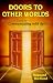 Doors to Other Worlds: A Practical Guide to Communicating with Spirits