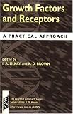 Growth Factors and Receptors: A Practical Approach (Practical Approach Series) Image of Growth Factors and Receptors: A Practical Approach (Practical Approach Series)