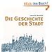 Die Geschichte der Stadt