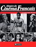 Histoire du cinéma français : Encyclopédie des films, 1956-1960