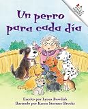 Un Perro Para Cada Dia = A Dog for Each Day (Rookie Reader Espanol)