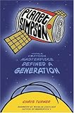 Planet Simpson: How A Cartoon Masterpiece Defined A Generation