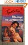 Last Seduction (Harlequin Temptation)