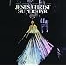Jesus Christ Superstar (Highlights from the 1971 Original Broadway Cast)