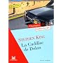 Stephen King : "la Cadillac de Dolan"