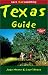 Book Texas Guide, 3rd Edition (Open Road Travel Guides Texas Guide)