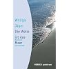 Die Welle ist das Meer: Mystische Spiritualit�t (HERDER spektrum)