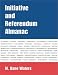 The Initiative and Referendum Almanac