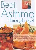 Beat Asthma Through Diet