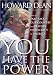 You Have the Power: How to Take Back Our Country and Restore Democracy in America