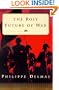 The Rosy Future of War
