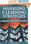 Managing E-Learning Strategies: Design, Delivery, Implementation and Evaluation