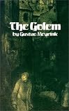 The Golem (Dover Mystery, Detective, & Other Fiction)