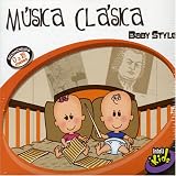 Musicia Clasica: Baby Style