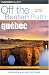 Book Quebec Off the Beaten Path, 4th (Off the Beaten Path Series)