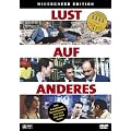 Lust auf Anderes
