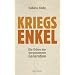 Kriegsenkel: Die Erben der vergessenen Generation