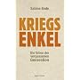 Kriegsenkel: Die Erben der vergessenen Generation