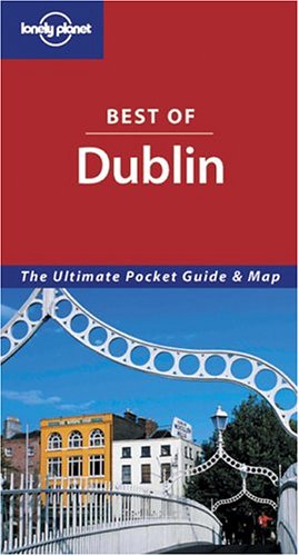 City Travel Guides Discounted  Books : Dublin (Lonely Planet Best of ...)