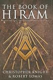 The Book of Hiram: Freemasonry, Venus, and the Secret Key to the Life of Jesus