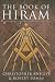 The Book of Hiram: Freemasonry, Venus, and the Secret Key to the Life of Jesus