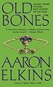 Old Bones (A Gideon Oliver Mystery)
