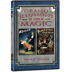 Grand Illusions: The Story of Magic Part Two