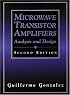 Microwave Transistor Amplifiers: Analysis and Design (2nd Edition)