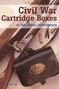 Civil War Cartridge Boxes of the Union Infantryman