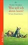 Was soll ich denn lesen?: 50 beste Kinderb�cher