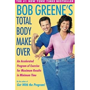 Bob Greene's Total Body Makeover