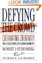 Defying the Crowd: Cultivating Creativity in a Culture of Conformity