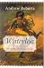 Waterloo: June 18, 1815: The Battle for Modern Europe (Making History)