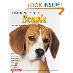 Training Your Beagle (Training Your Dog Series)