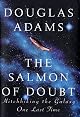 The Salmon of Doubt