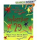 The Birth Date Book September 29: What Your Birthday Reveals About You by  Ariel Books