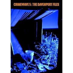 Crimewave: Davenport Files v. 5