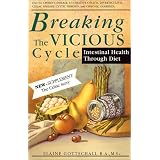 Breaking the Vicious Cycle: Intestinal Health Through Diet