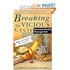 Click here to buy Breaking the Vicious Cycle: Intestinal Health Through Diet by Elaine Gloria Gottschall.