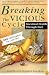 Breaking the Vicious Cycle: Intestinal Health Through Diet