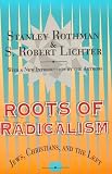 Roots of Radicalism: Jews, Christians, and the Left