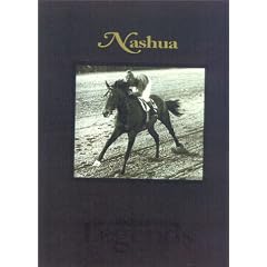 Nashua (Thoroughbred Legends)