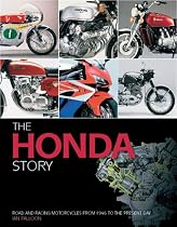 The Honda Story:Road And Racing Motorcycles From 1948 To The Present Day