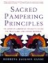 Sacred Pampering Principles: An African-American Woman's Guide to Self-care and Inner Renewal