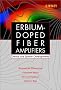 Erbium-Doped Fiber Amplifiers, Device and System Developments